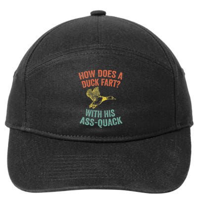 How Does A Duck Fart Funny Duck For Hunters 7-Panel Snapback Hat