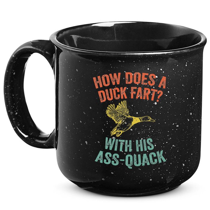 How Does A Duck Fart Funny Duck For Hunters 15oz Campfire Ceramic Mug