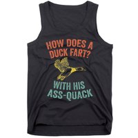 How Does A Duck Fart Funny Duck For Hunters Tank Top