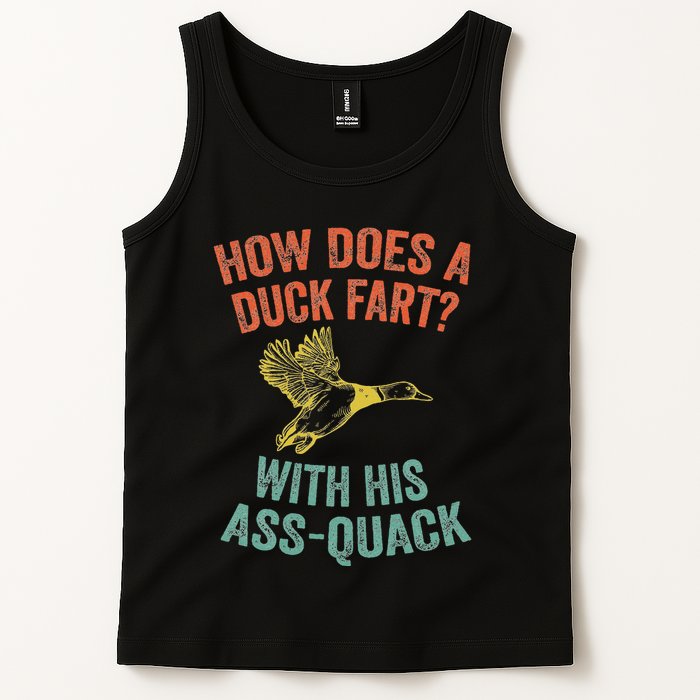How Does A Duck Fart Funny Duck For Hunters Tank Top