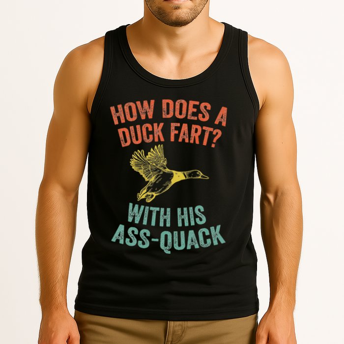 How Does A Duck Fart Funny Duck For Hunters Tank Top