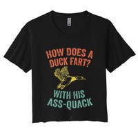 How Does A Duck Fart Funny Duck For Hunters Crop Top