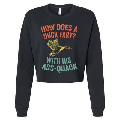 How Does A Duck Fart Funny Duck For Hunters Cropped Pullover Crew