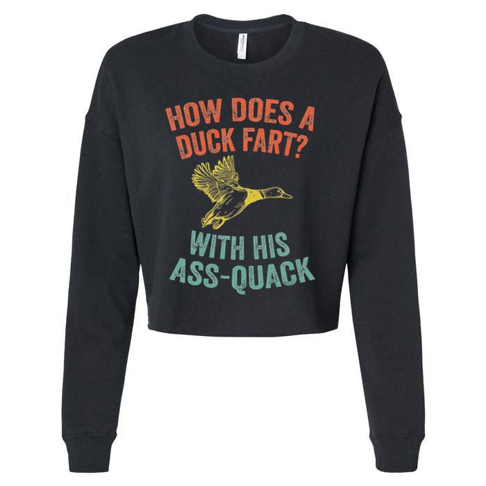 How Does A Duck Fart Funny Duck For Hunters Cropped Pullover Crew