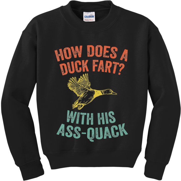 How Does A Duck Fart Funny Duck For Hunters Kids Sweatshirt