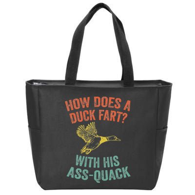 How Does A Duck Fart Funny Duck For Hunters Zip Tote Bag