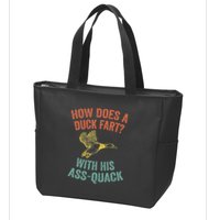 How Does A Duck Fart Funny Duck For Hunters Zip Tote Bag