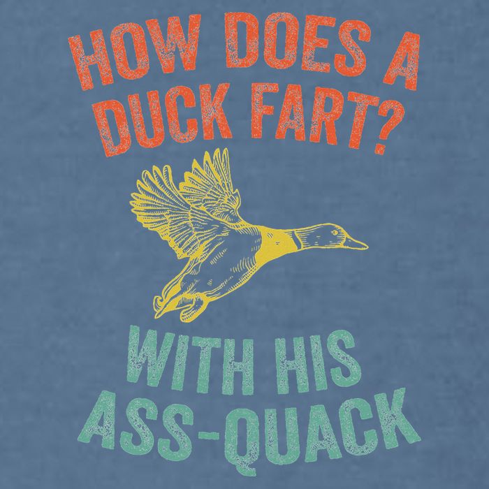 How Does A Duck Fart Funny Duck For Hunters Garment-Dyed Sweatshirt
