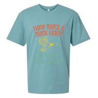 How Does A Duck Fart Funny Duck For Hunters Sueded Cloud Jersey T-Shirt