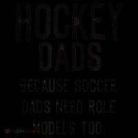 Hockey Dads Because Soccer Dads Need Role Models Too Baby Bodysuit