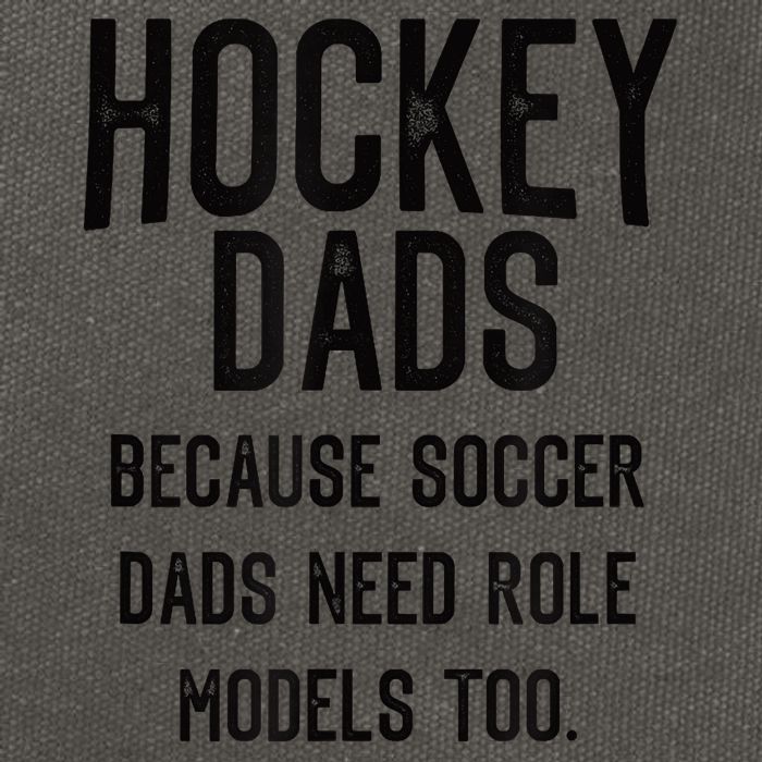 Hockey Dads Because Soccer Dads Need Role Models Too Cotton Canvas Backpack