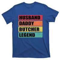 Husband Daddy Butcher Legend Retro Fathers Day Gift T-Shirt