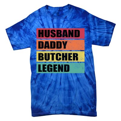 Husband Daddy Butcher Legend Retro Fathers Day Gift Tie-Dye T-Shirt