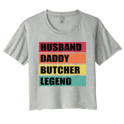 Husband Daddy Butcher Legend Retro Fathers Day Gift Women's Crop Top Tee