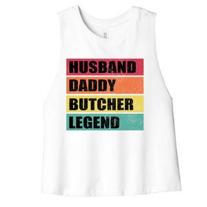 Husband Daddy Butcher Legend Retro Fathers Day Gift Women's Racerback Cropped Tank