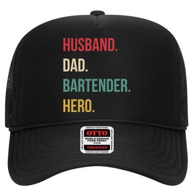 Husband Dad Bartender Hero Birthday High Crown Mesh Back Trucker Hat