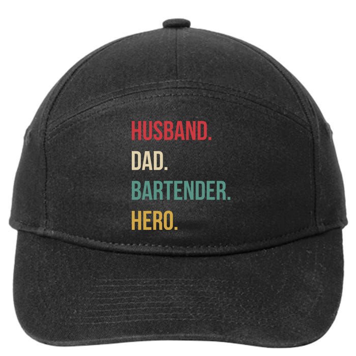 Husband Dad Bartender Hero Birthday 7-Panel Snapback Hat