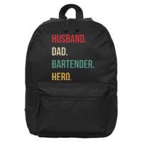 Husband Dad Bartender Hero Birthday 16 in Basic Backpack