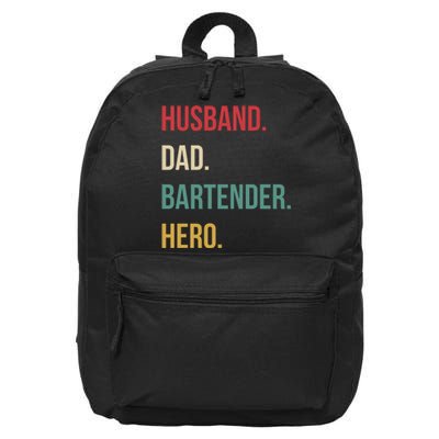 Husband Dad Bartender Hero Birthday 16 in Basic Backpack