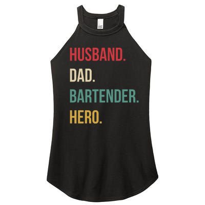 Husband Dad Bartender Hero Birthday Women's Perfect Tri Rocker Tank