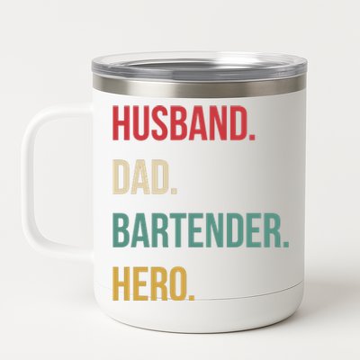 Husband Dad Bartender Hero Birthday 12 oz Stainless Steel Tumbler Cup