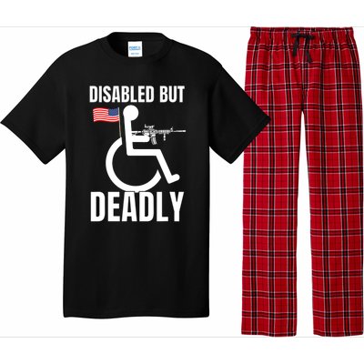 Handicap Disabled But Deadly Pajama Set