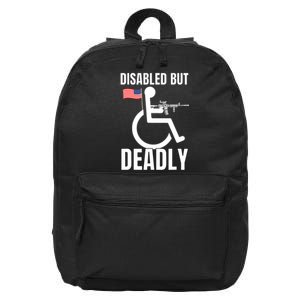 Handicap Disabled But Deadly 16 in Basic Backpack