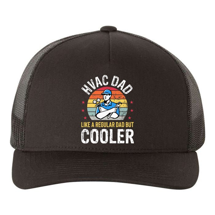 HVAC Dad But Cooler Funny HVAC Technician Father Yupoong Adult 5-Panel Trucker Hat