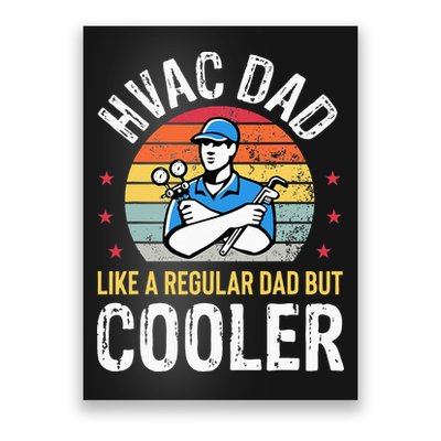 HVAC Dad But Cooler Funny HVAC Technician Father Poster