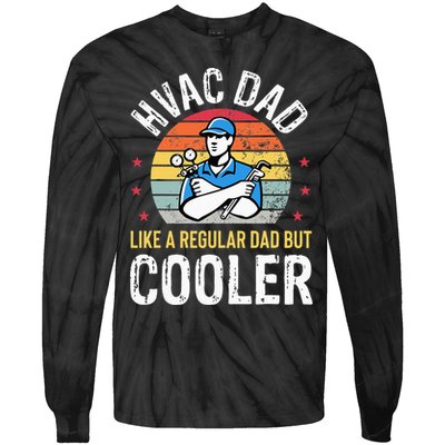 HVAC Dad But Cooler Funny HVAC Technician Father Tie-Dye Long Sleeve Shirt