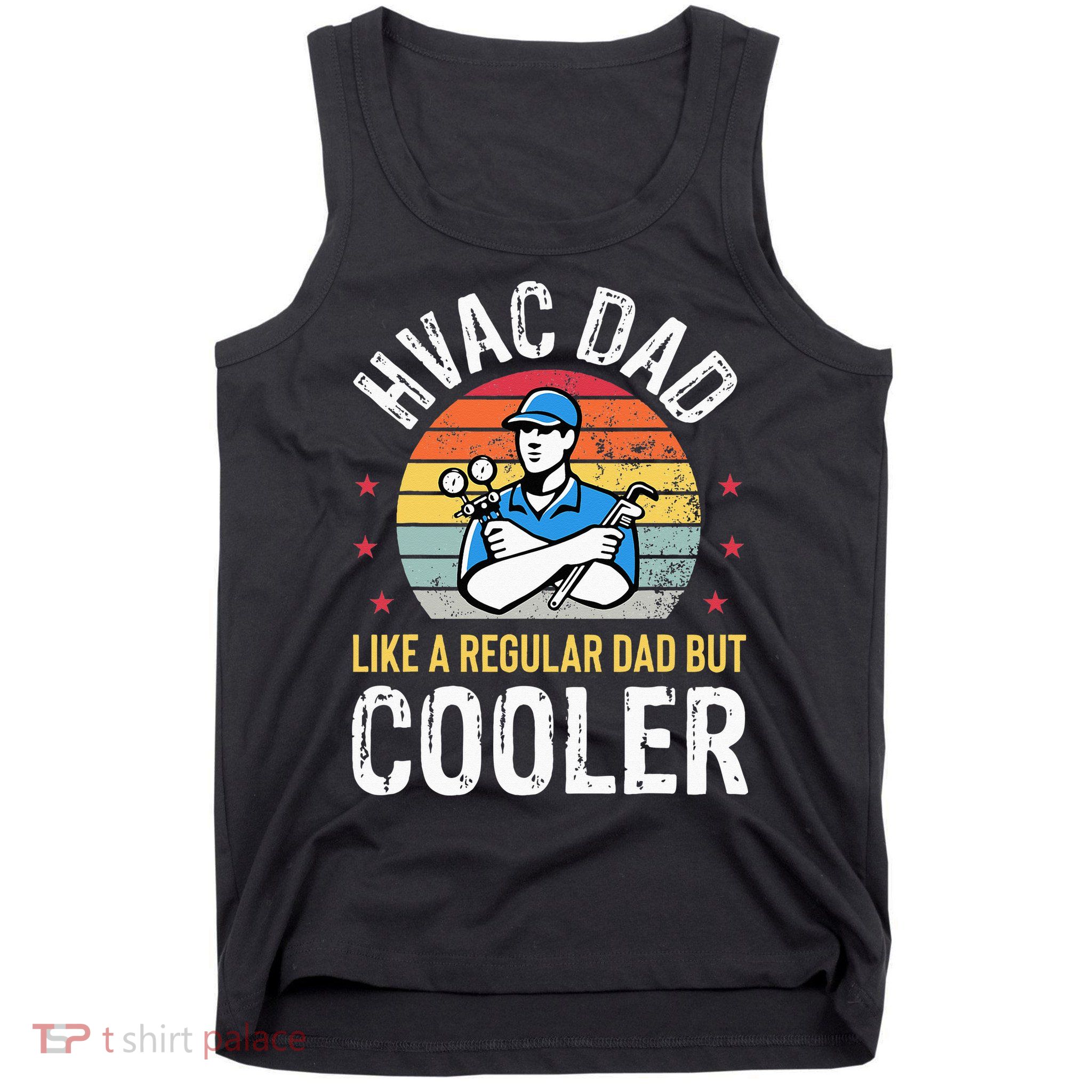 HVAC Dad But Cooler Funny HVAC Technician Father Tank Top
