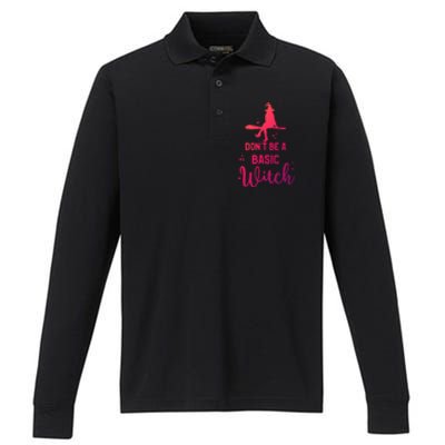 Halloween Dont Be A Basic Witch Funny Great Gift Performance Long Sleeve Polo