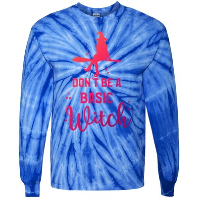 Halloween Dont Be A Basic Witch Funny Great Gift Tie-Dye Long Sleeve Shirt