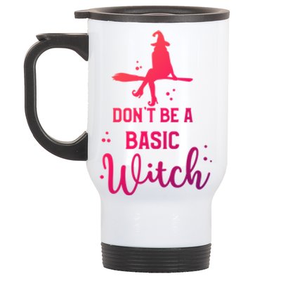 Halloween Dont Be A Basic Witch Funny Great Gift Stainless Steel Travel Mug