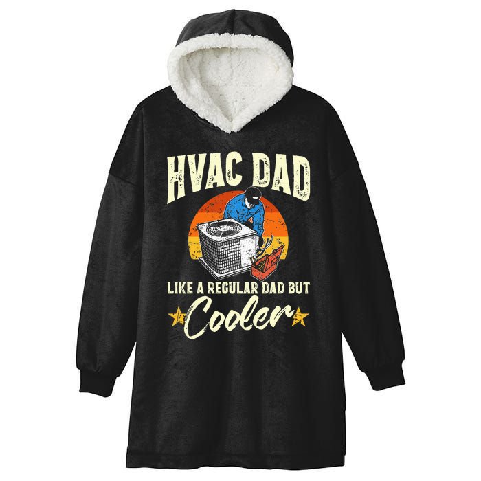 Hvac Dad But Cooler Funny Hvac Technician Father Hooded Wearable Blanket