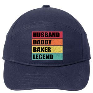 Husband Daddy Baker Legend Retro Fathers Day Great Gift 7-Panel Snapback Hat