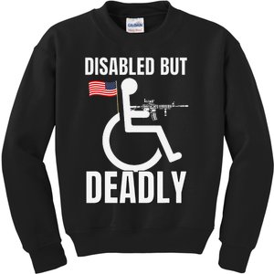 Handicap Disabled But Deadly Kids Sweatshirt