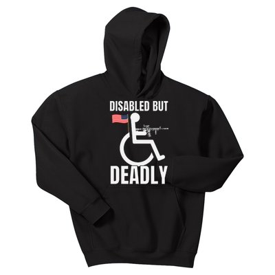 Handicap Disabled But Deadly Kids Hoodie