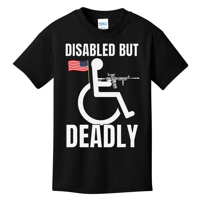 Handicap Disabled But Deadly Kids T-Shirt