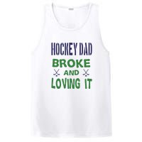 Hockey Dad Broke And Loving It Father's Day Gift PosiCharge Competitor Tank