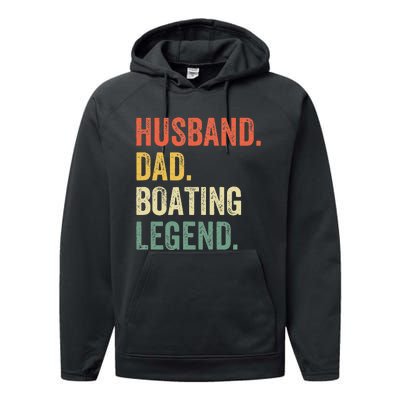 Husband Dad Boating Legend Funny Sail Boat Captain Father Performance Fleece Hoodie