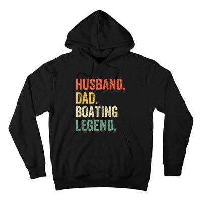 Husband Dad Boating Legend Funny Sail Boat Captain Father Hoodie