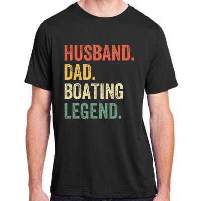 Husband Dad Boating Legend Funny Sail Boat Captain Father Adult ChromaSoft Performance T-Shirt