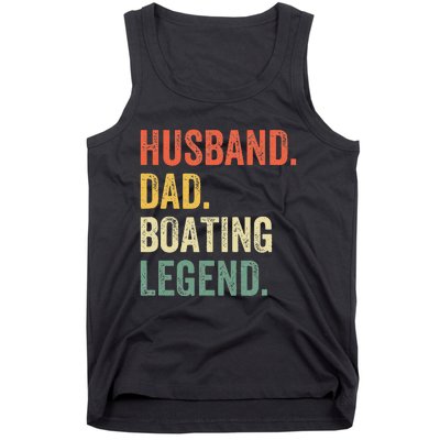 Husband Dad Boating Legend Funny Sail Boat Captain Father Tank Top