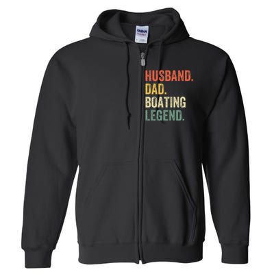 Husband Dad Boating Legend Funny Sail Boat Captain Father Full Zip Hoodie