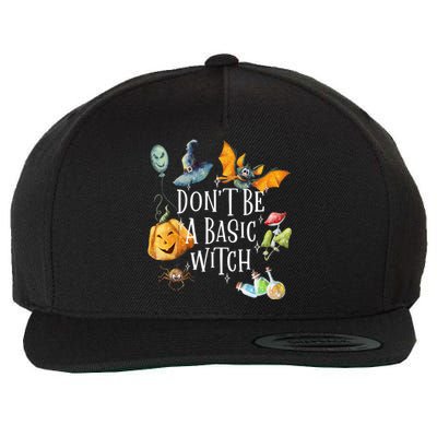 Halloween Dont Be A Basic Witch Gift Wool Snapback Cap