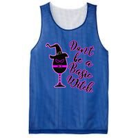 Halloween Dont Be Basic Witch For Wine Lovers Funny Gift Mesh Reversible Basketball Jersey Tank