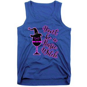 Halloween Dont Be Basic Witch For Wine Lovers Funny Gift Tank Top