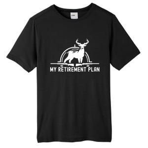 Hunting Deer Cool Gift Funny My Retiret Plan Hunting Cool Gift Tall Fusion ChromaSoft Performance T-Shirt