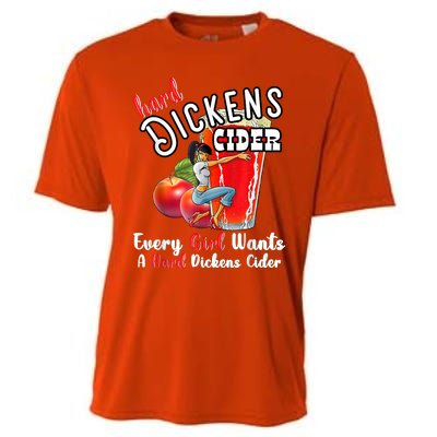 Hard Dickens Cider Funny Girl Whiskey And Beer Apple Humor Cooling Performance Crew T-Shirt